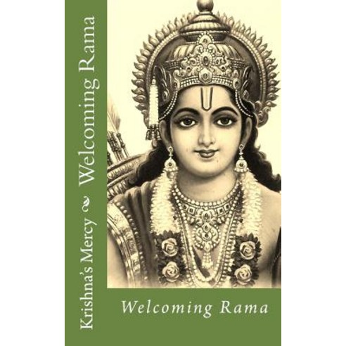 Welcoming Rama Paperback, Createspace Independent Publishing Platform