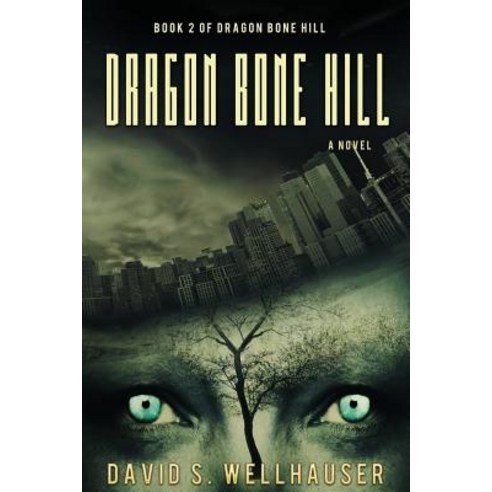 Dragon Bone Hill Paperback, Createspace