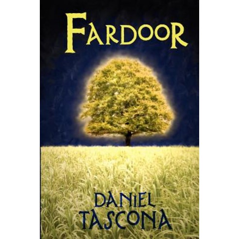 Fardoor: A Fantasy Adventure Paperback, Createspace Independent Publishing Platform