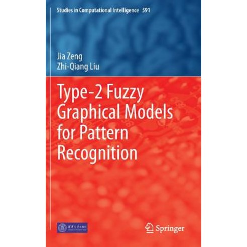 Type-2 Fuzzy Graphical Models for Pattern Recognition Hardcover, Springer