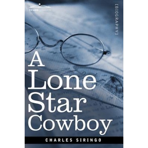 A Lone Star Cowboy Paperback, Cosimo Classics