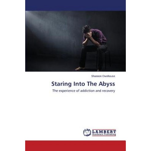 Staring Into the Abyss Paperback, LAP Lambert Academic Publishing