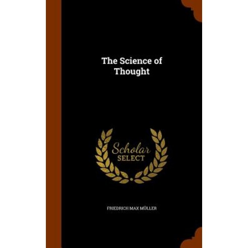The Science of Thought Hardcover, Arkose Press