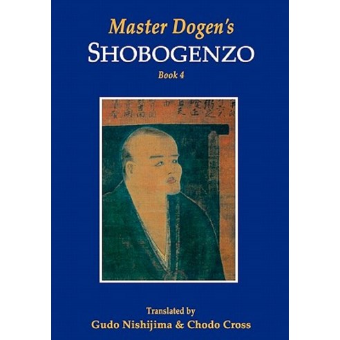 Master Dogen''s Shobogenzo Paperback, Booksurge Publishing