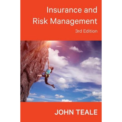 Insurance and Risk Management Paperback, John Teale