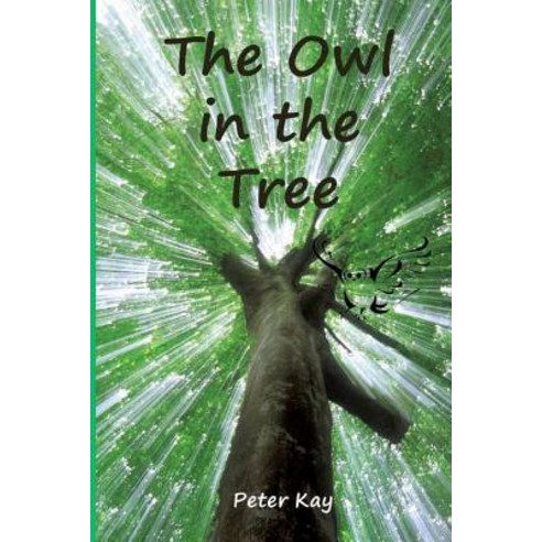 The Owl in the Tree Paperback, Peter Kay