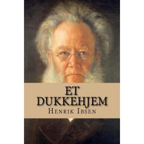 Et Dukkehjem Paperback, Createspace Independent Publishing Platform