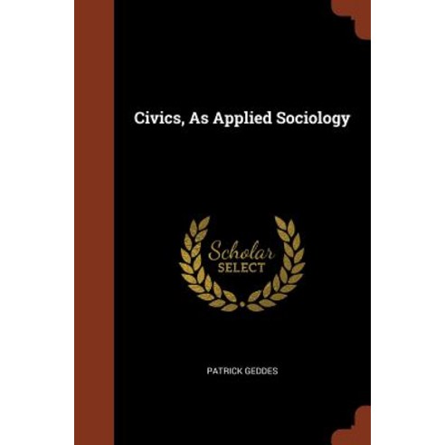 Civics as Applied Sociology Paperback, Pinnacle Press