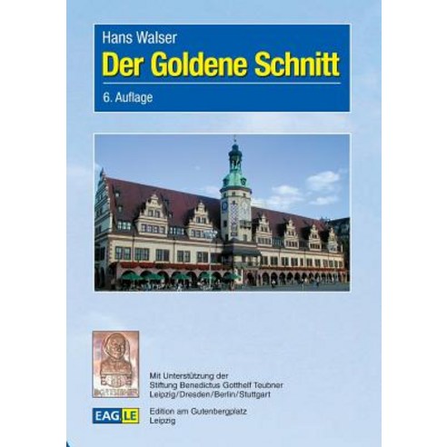 Der Goldene Schnitt Paperback, Edition Am Gutenbergplatz Leipzig