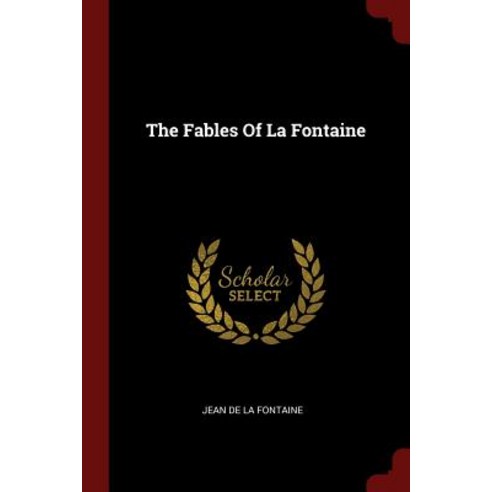 The Fables of La Fontaine Paperback, Andesite Press