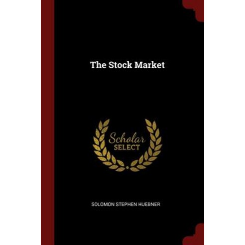 The Stock Market Paperback, Andesite Press