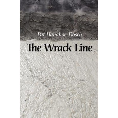 The Wrack Line Paperback, Futurecycle Press