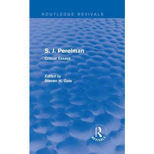 S. J. Perelman: Critical Essays Hardcover, Routledge