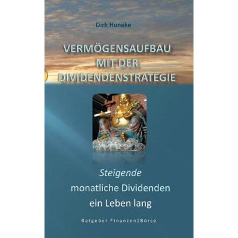 Vermogensaufbau Mit Der Dividendenstrategie Paperback, Books on Demand