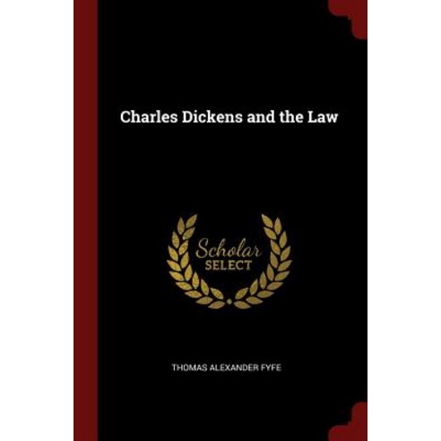 Charles Dickens and the Law Paperback, Andesite Press