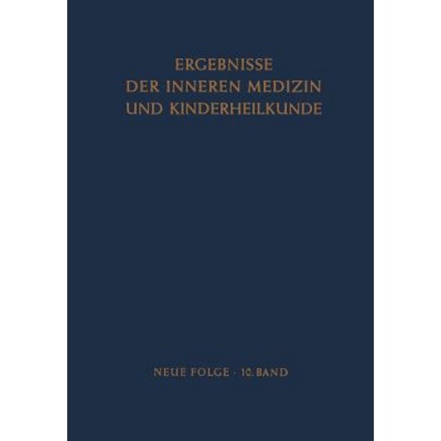 Ergebnisse Der Inneren Medizin Und Kinderheilkunde Paperback, Springer