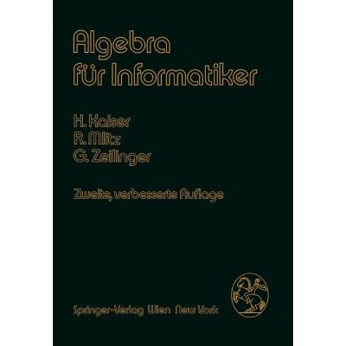 Algebra Fur Informatiker Paperback, Springer