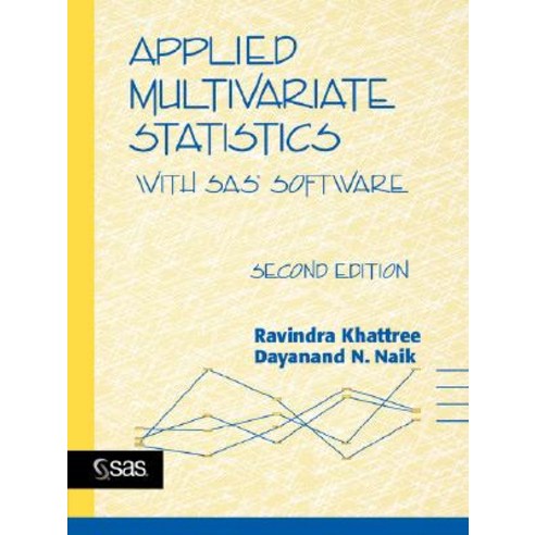 Applied Multivariate Statistics with SAS Software Paperback, Crystal Dreams Publishing