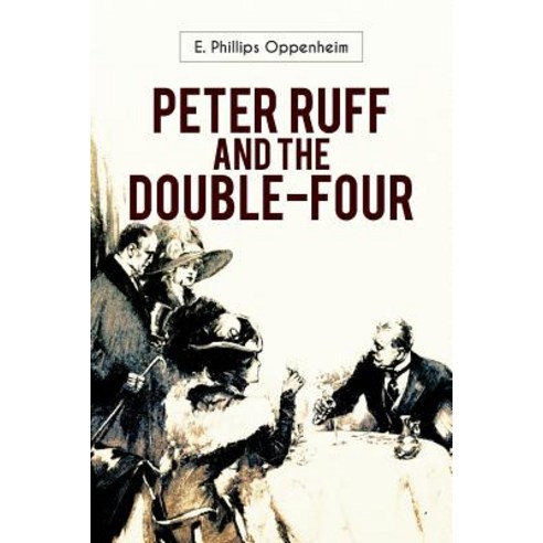 Peter Ruff and the Double-Four Paperback, Createspace Independent Publishing Platform