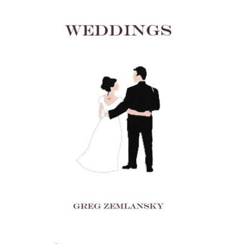 Weddings Paperback, Createspace Independent Publishing Platform