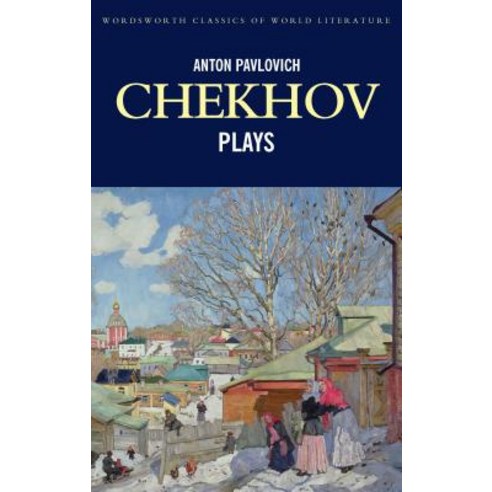 Chekhov: Plays Paperback, Wordsworth Classics