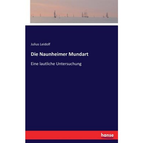 Die Naunheimer Mundart Paperback, Hansebooks