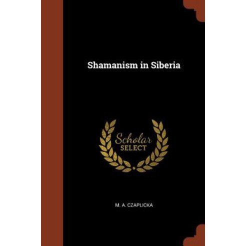 Shamanism in Siberia Paperback, Pinnacle Press
