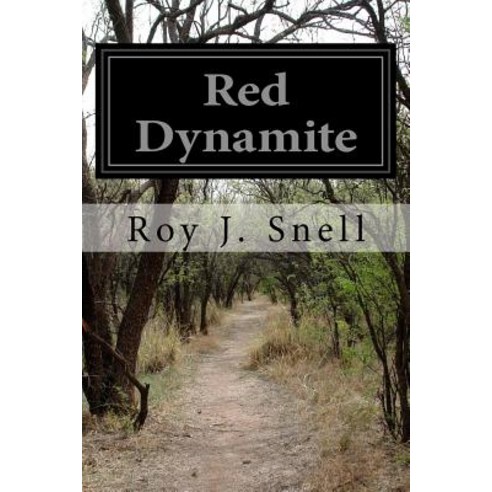 Red Dynamite Paperback, Createspace Independent Publishing Platform