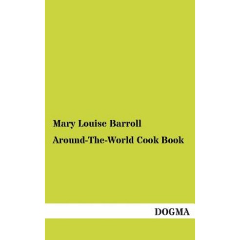 Around-The-World Cook Book Paperback, Dogma
