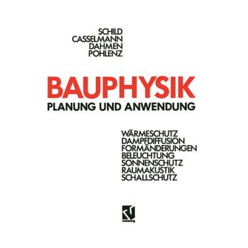 Bauphysik: Planung Und Anwendung Paperback, Vieweg+teubner Verlag