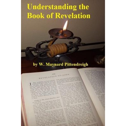 Understanding the Book of Revelation Paperback, Lulu.com