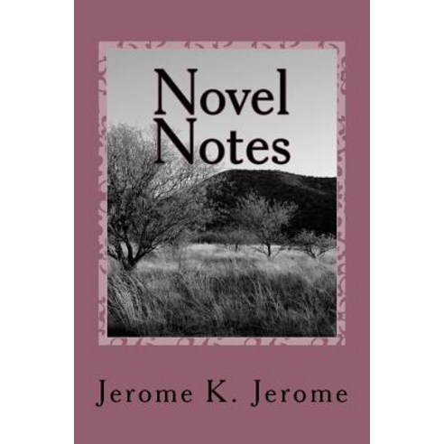 Novel Notes Paperback, Createspace Independent Publishing Platform ...