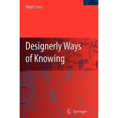 Designerly Ways of Knowing Paperback, Springer