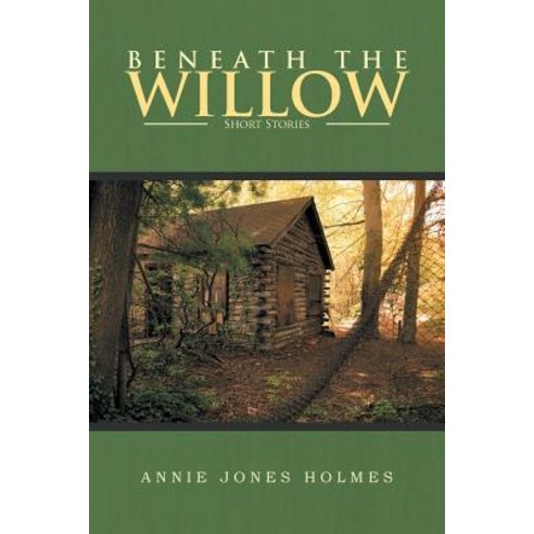 Beneath the Willow: Short Stories Paperback, Bookblastpro Inc.