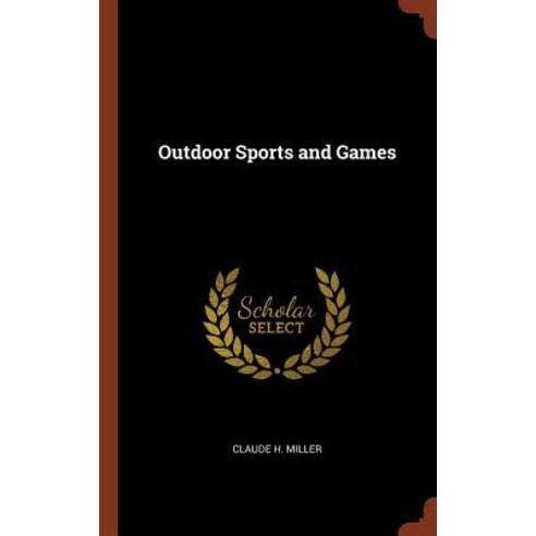 Outdoor Sports and Games Hardcover, Pinnacle Press