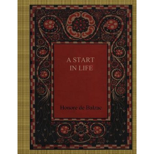 A Start in Life Paperback, Createspace Independent Publishing Platform