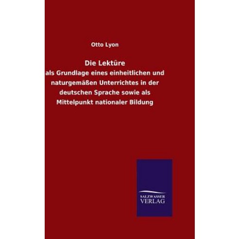 Die Lekture Hardcover, Salzwasser-Verlag Gmbh