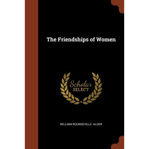 The Friendships of Women Paperback, Pinnacle Press