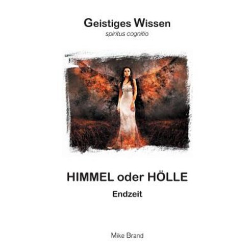 Himmel Oder Holle Paperback, Books on Demand