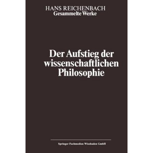 Der Aufstieg Der Wissenschaftlichen Philosophie Paperback, Vieweg+teubner Verlag