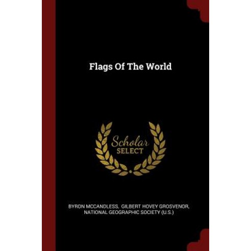 Flags of the World Paperback, Andesite Press