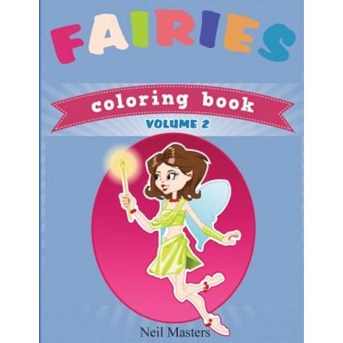 Fairies Coloring Book (Avon Coloring Books) Paperback, Createspace Independent Publishing Platform