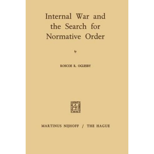 Internal War and the Search for Normative Order Paperback, Springer