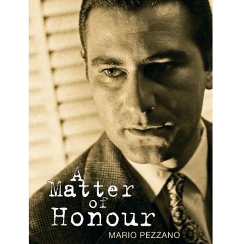 A Matter of Honour Paperback, Mario Pezzano
