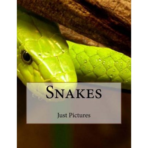 Snakes Paperback, Createspace Independent Publishing Platform