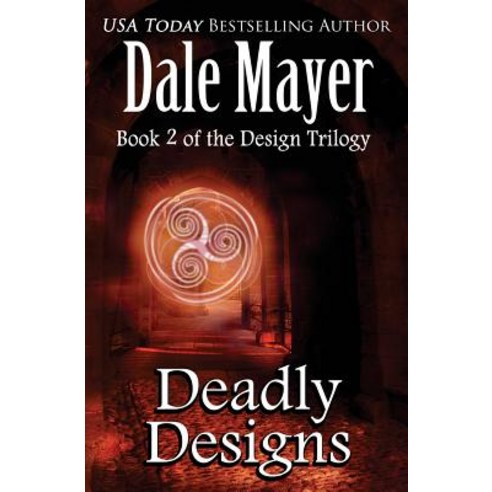 Deadly Designs Paperback, Beverly Dale Mayer