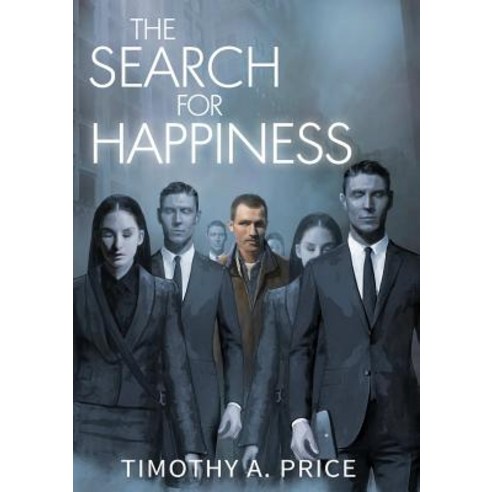 The Search for Happiness Paperback, Lulu.com