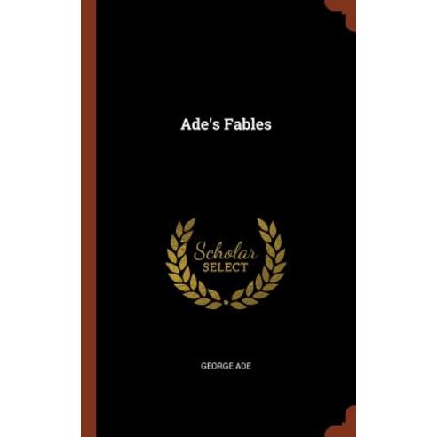 Ade''s Fables Hardcover, Pinnacle Press