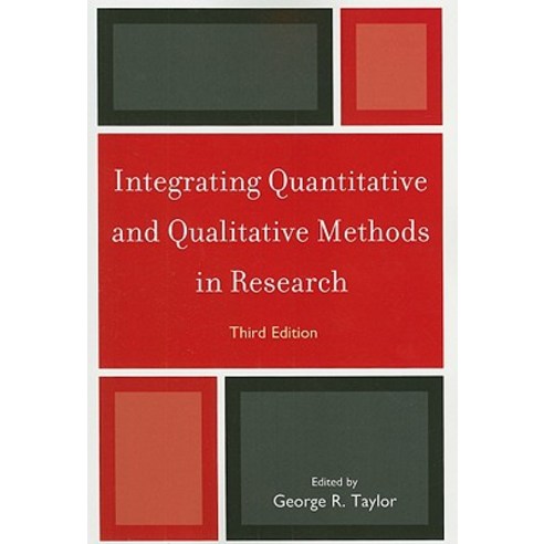 Integrating Quantitative and Qualitative Methods in Research Paperback, University Press of America