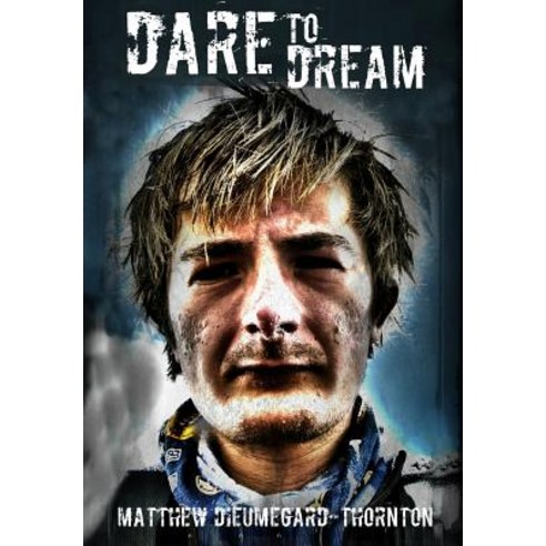 Dare to Dream Hardcover, Blurb